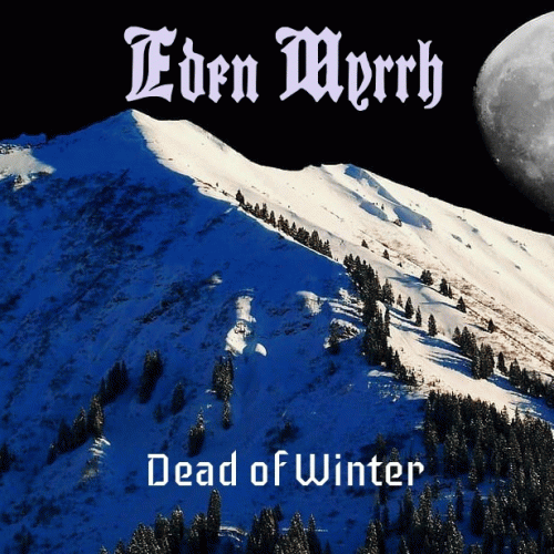 Eden Myrrh : Dead of Winter